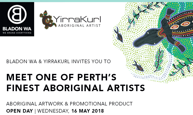 YirraKurl | Bladon WA | Aboriginal Promotional Product Open Day | Wednesday 16 May 2018