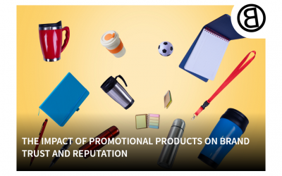 The impact of promotional products on brand trust and reputation